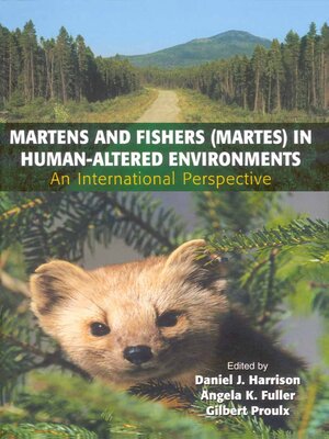 cover image of Martens and Fishers (Martes) in Human-Altered Environments